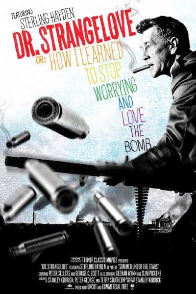 Dr. Strangelove or: How I Learned to Stop Worrying and Love the Bomb (1964) poster